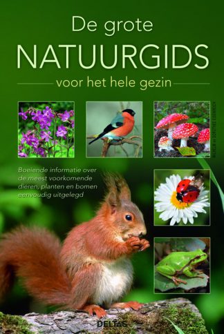 De grote natuurgids, voor het hele gezin